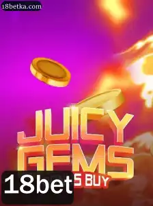 Descubra o Mundo da Diversão com JuicyGemsBonusBuy no 18bet