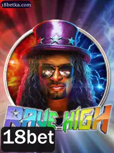 RaveHigh: Explorando a Emoção e Estratégia do Jogo com 18bet