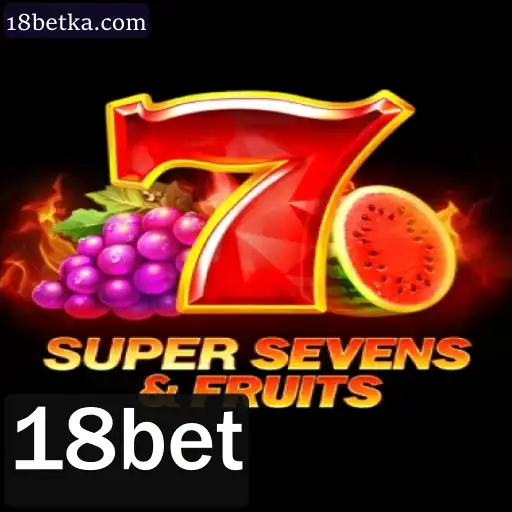 Descubra o Fascinante Mundo do Jogo 7SuperSevensFruits na Plataforma 18Bet