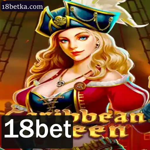 CaribbeanQueen: Descubra o Novo Fenômeno de Entretenimento com 18bet